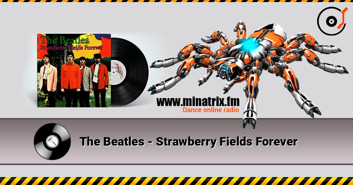 The Beatles - Strawberry Fields Forever listen online in high quality | Minatrix.FM