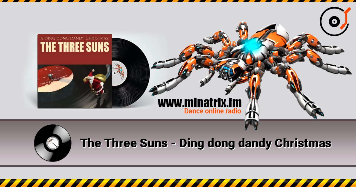 The Three Suns - Ding dong dandy Christmas online in hoher Qualität hören | Minatrix.FM