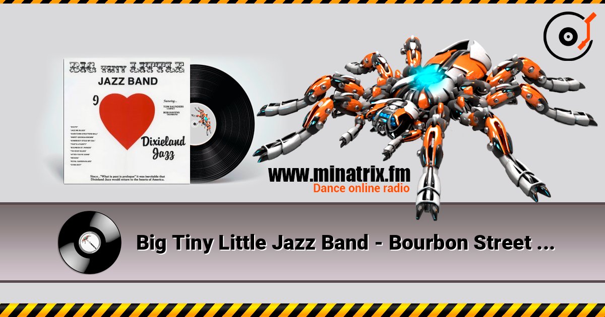 Big Tiny Little Jazz Band - Bourbon Street Parade listen online in high quality | Minatrix.FM