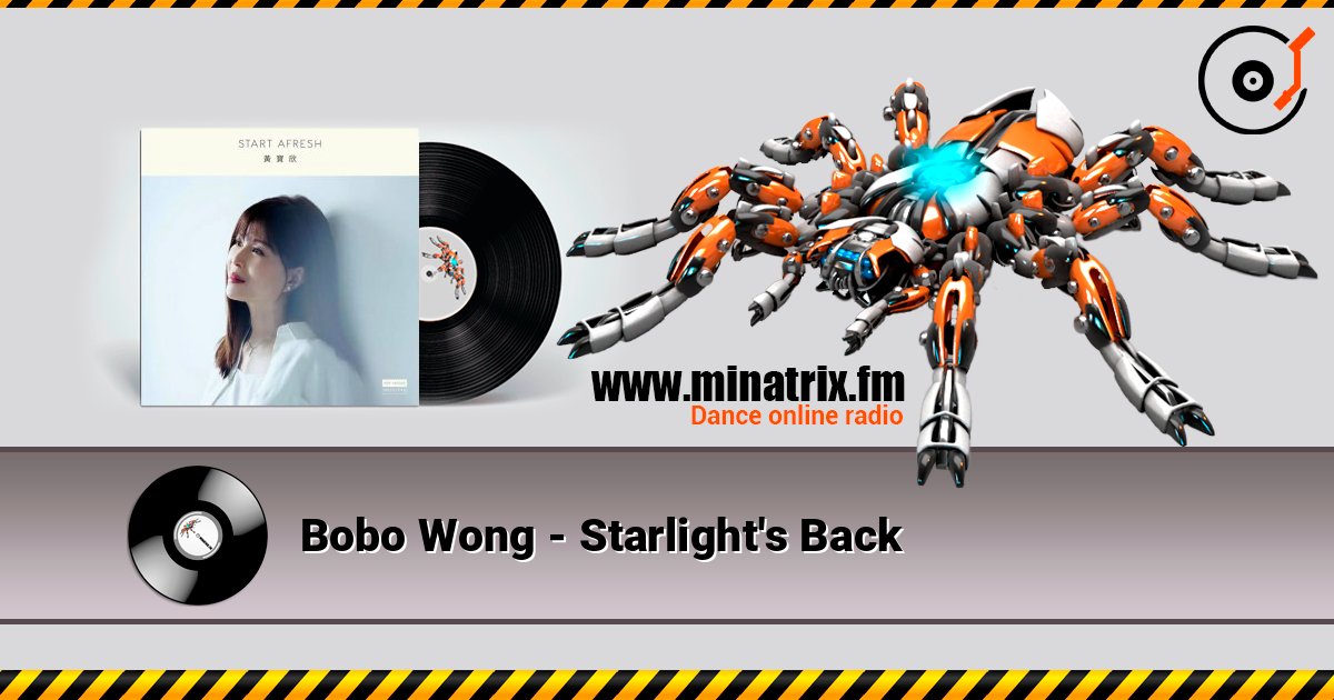 Bobo Wong - Starlight's Back слушать онлайн в высоком качестве | Minatrix.FM