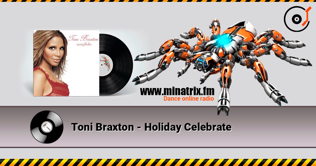 Toni Braxton - Holiday Celebrate 在线收听高音质 | Minatrix.FM