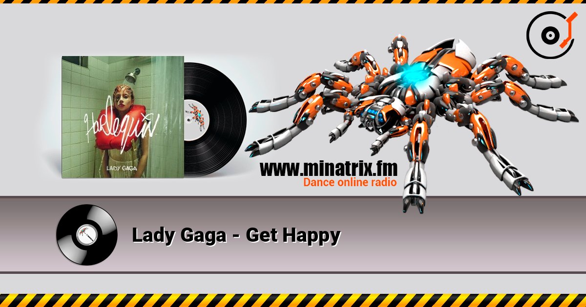 Lady Gaga - Get Happy écouter en ligne en haute qualité | Minatrix.FM