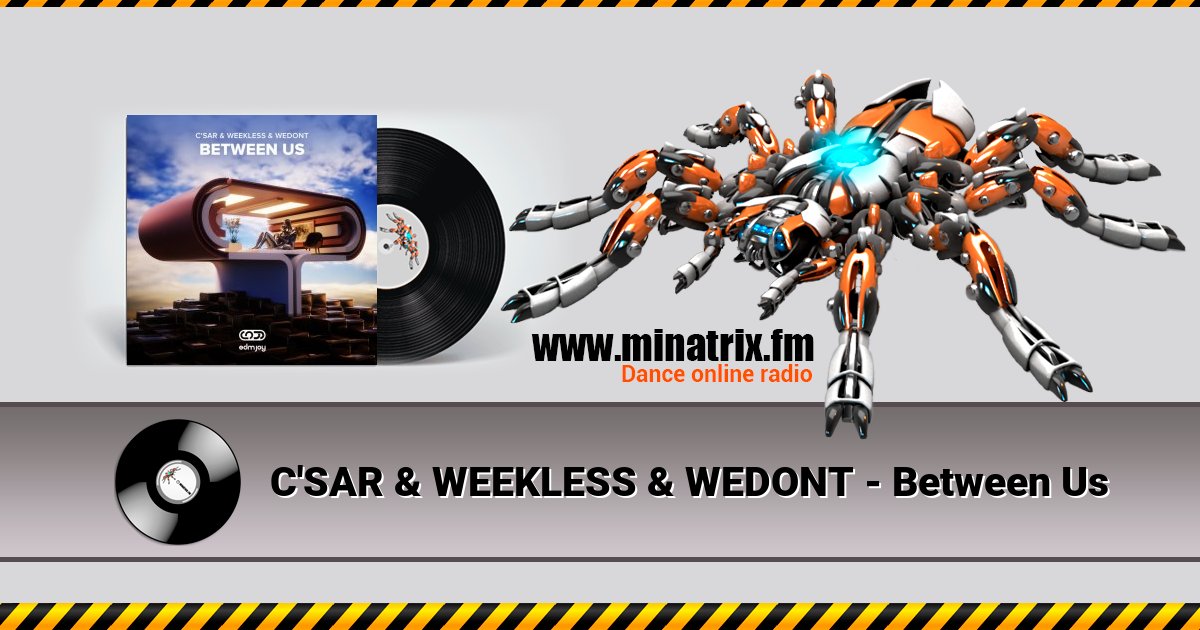C'SAR & WEEKLESS & WEDONT - Between Us C'SAR & WEEKLESS & WEDONT - Between Us скачать бесплатно
