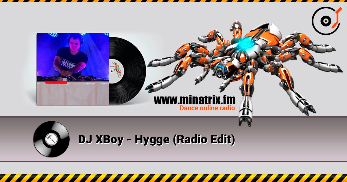 DJ XBoy - Hygge (Radio Edit) слушать онлайн в высоком качестве | Minatrix.FM