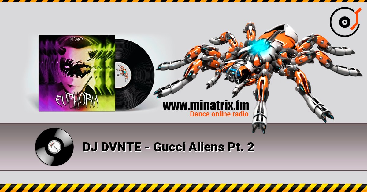 DJ DVNTE - Gucci Aliens Pt. 2 listen online in high quality | Minatrix.FM