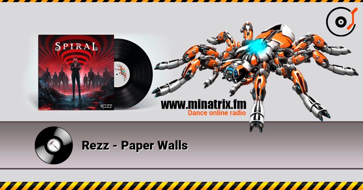 Rezz - Paper Walls слушать онлайн в высоком качестве | Minatrix.FM
