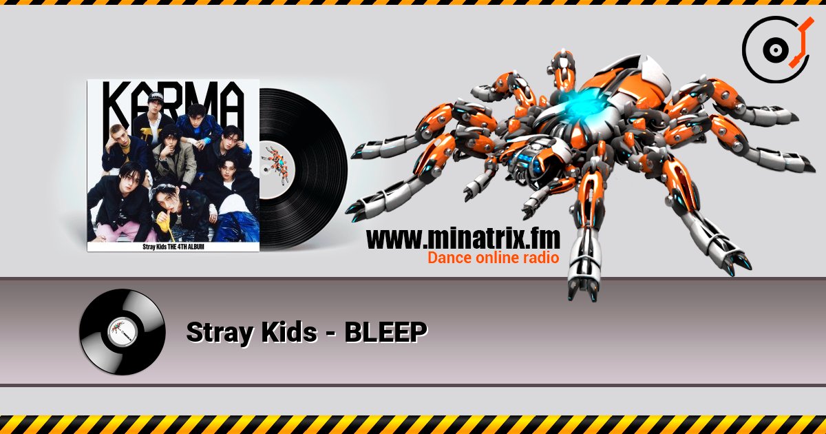 Stray Kids - BLEEP слушать онлайн в высоком качестве | Minatrix.FM