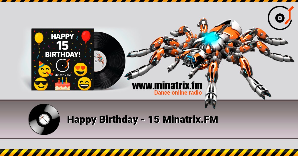Happy Birthday - 15 Minatrix.FM listen online in high quality | Minatrix.FM