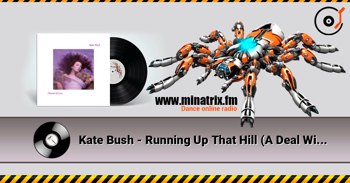 Kate Bush - Running Up That Hill (A Deal With God) слухати онлайн у високій якості | Minatrix.FM