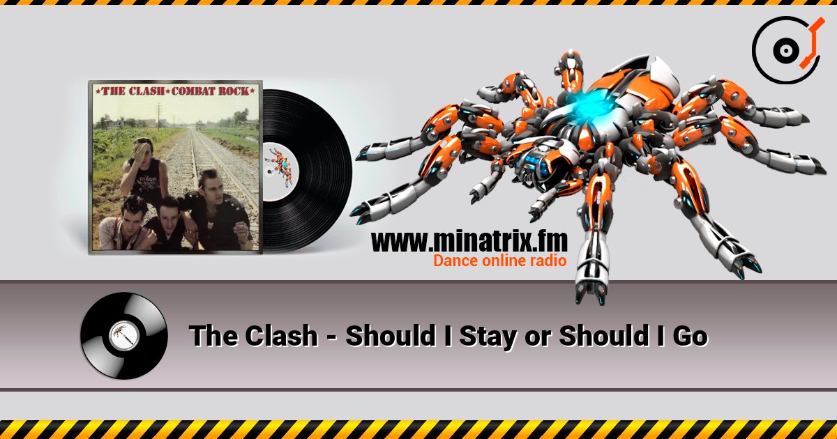 The Clash - Should I Stay or Should I Go écouter en ligne en haute qualité | Minatrix.FM