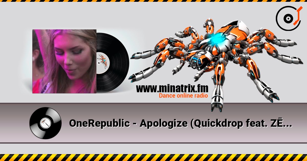 OneRepublic - Apologize (Quickdrop feat. ZĒL Hardstyle Remix) listen online in high quality | Minatrix.FM