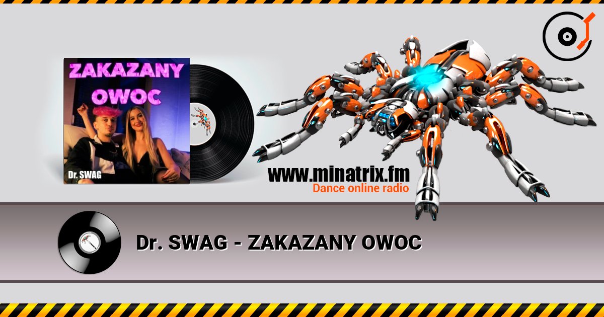 Dr. SWAG - ZAKAZANY OWOC écouter en ligne en haute qualité | Minatrix.FM
