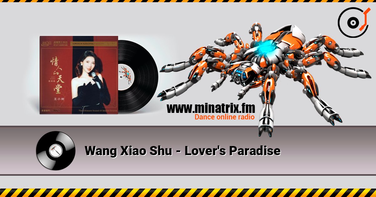 Wang Xiao Shu - Lover's Paradise écouter en ligne en haute qualité | Minatrix.FM