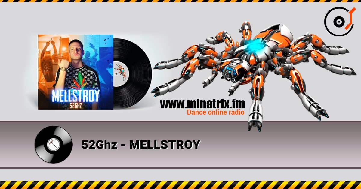 52Ghz - MELLSTROY 在线收听高音质 | Minatrix.FM