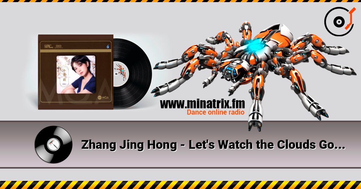 Zhang Jing Hong - Let's Watch the Clouds Go écouter en ligne en haute qualité | Minatrix.FM