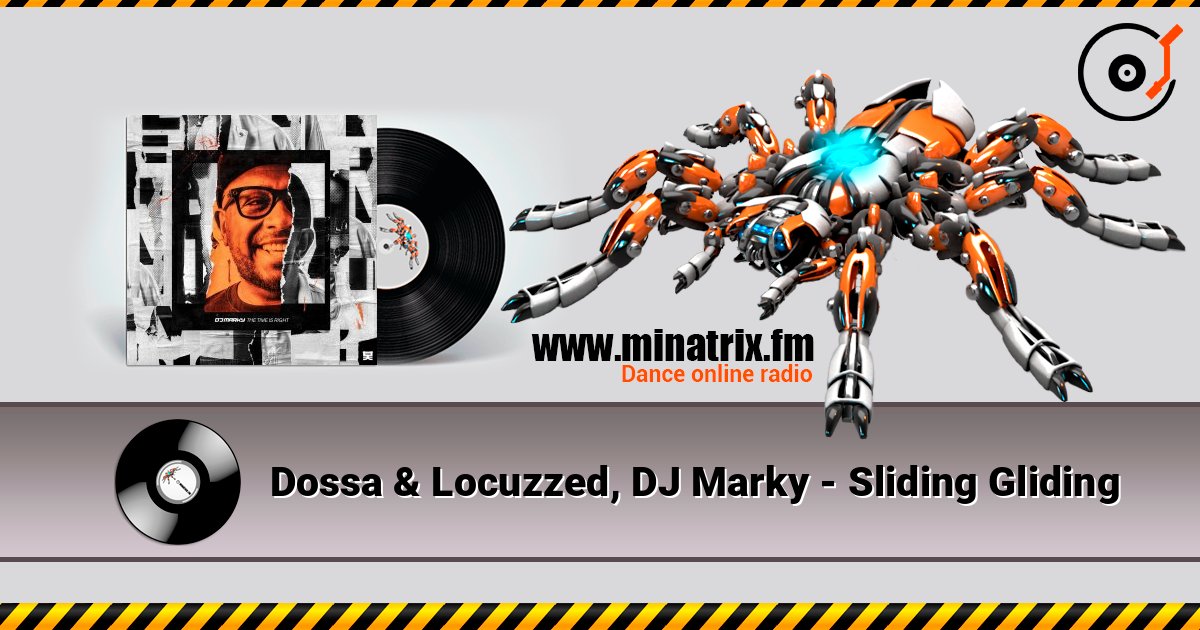 Dossa & Locuzzed, DJ Marky - Sliding Gliding escuchar en línea en alta calidad | Minatrix.FM