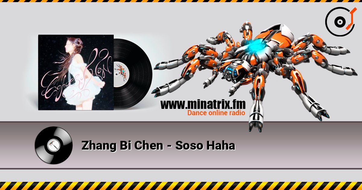 Zhang Bi Chen - Soso Haha 在线收听高音质 | Minatrix.FM