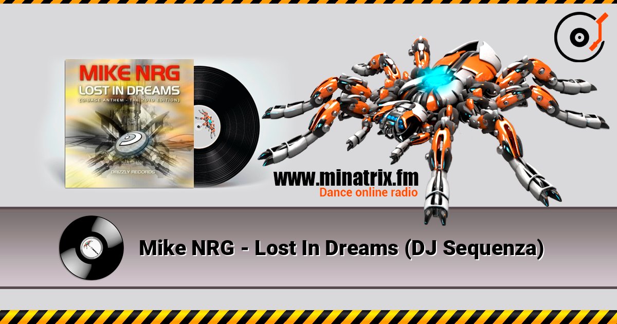 Mike NRG - Lost In Dreams (DJ Sequenza) escuchar en línea en alta calidad | Minatrix.FM
