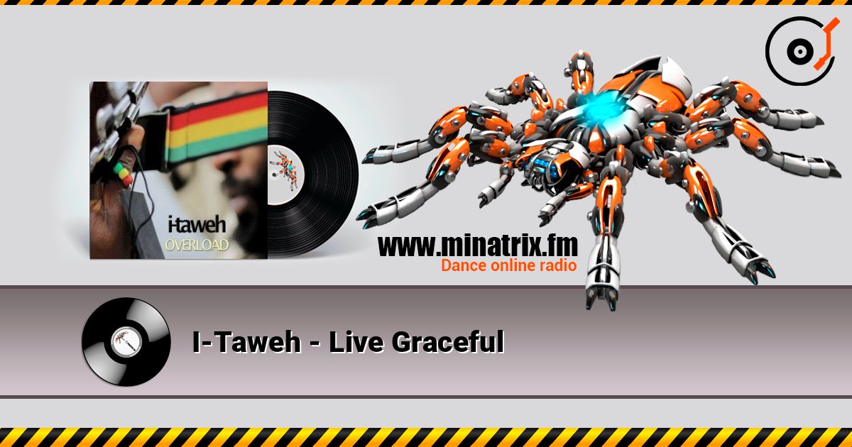 I-Taweh - Live Graceful 在线收听高音质 | Minatrix.FM