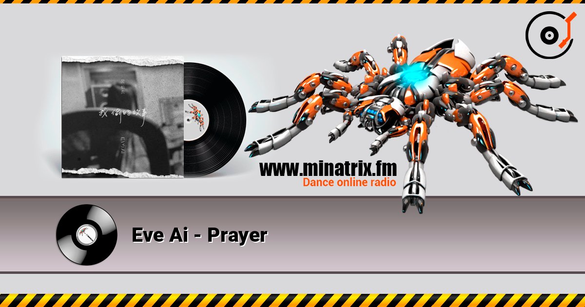 Eve Ai - Prayer 在线收听高音质 | Minatrix.FM