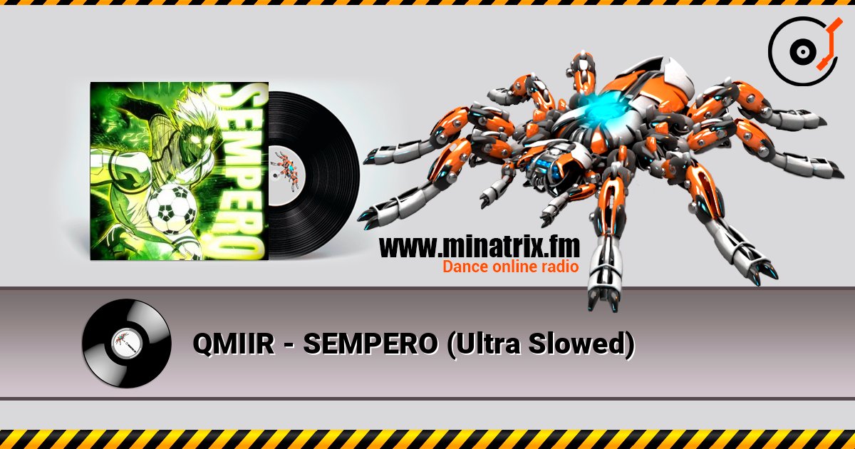 QMIIR - SEMPERO (Ultra Slowed) online in hoher Qualität hören | Minatrix.FM