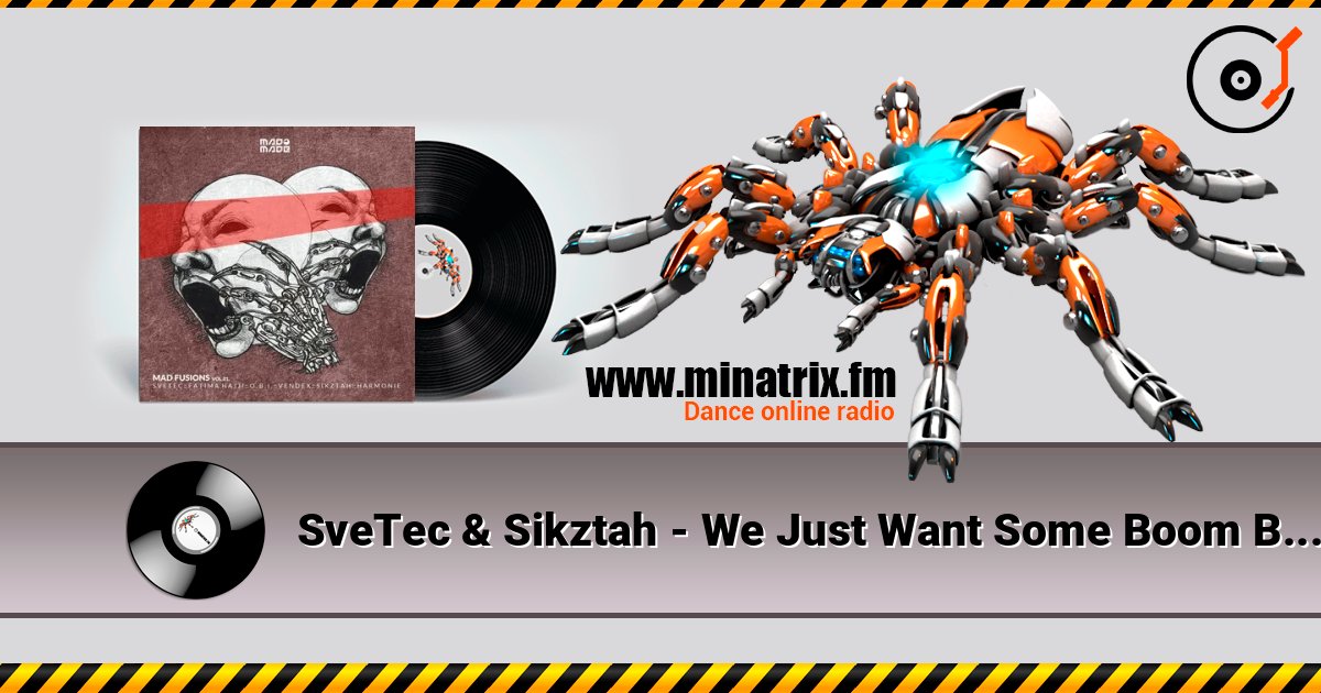 SveTec & Sikztah - We Just Want Some Boom Boom 在线收听高音质 | Minatrix.FM