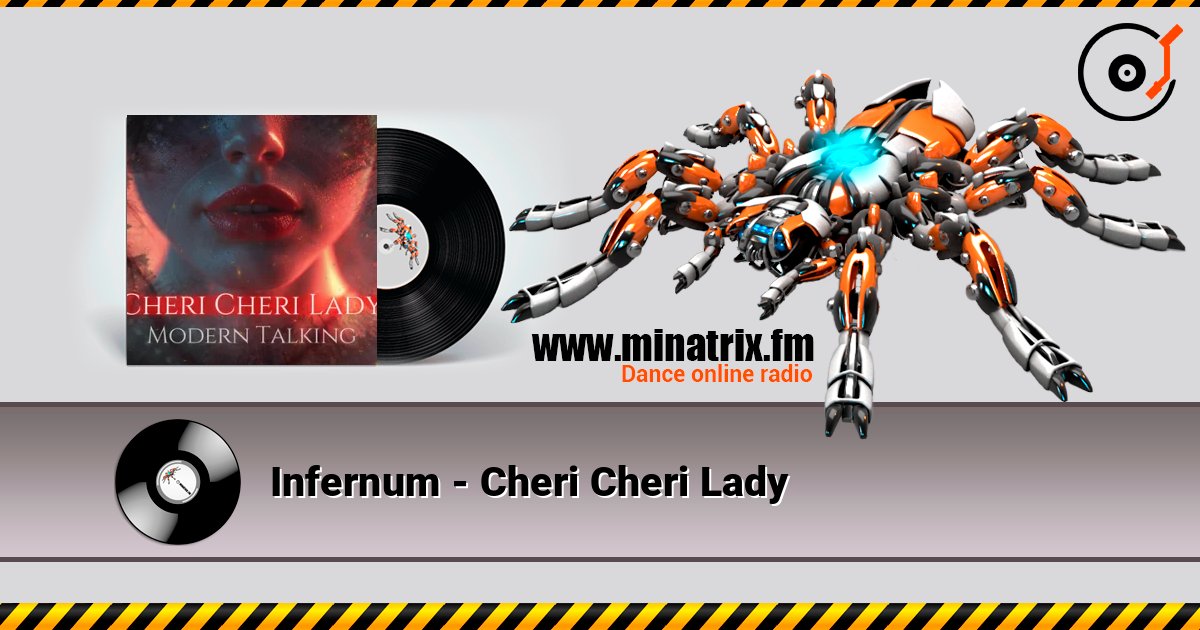 Infernum - Cheri Cheri Lady слухати онлайн у високій якості | Minatrix.FM