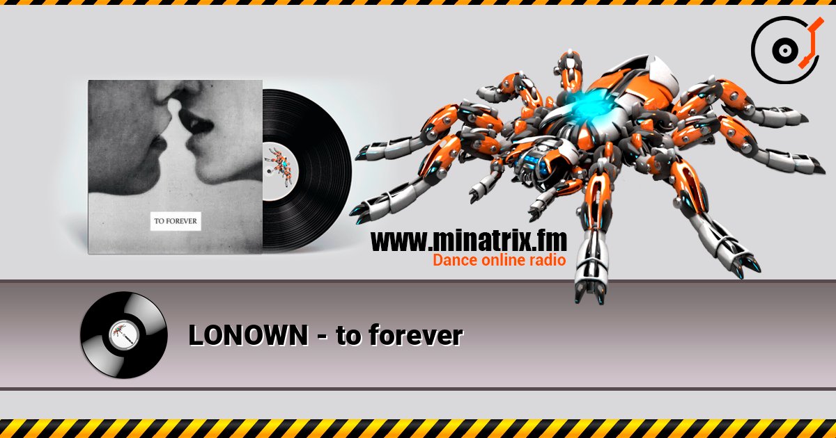 LONOWN - to forever escuchar en línea en alta calidad | Minatrix.FM