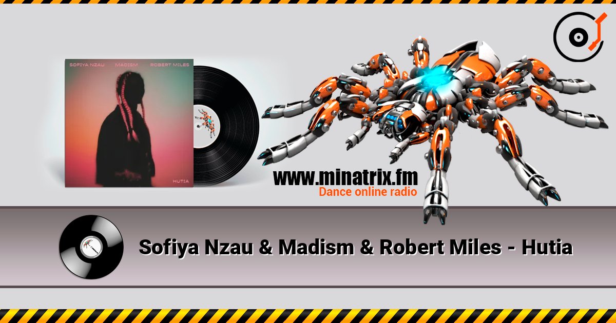 Sofiya Nzau & Madism & Robert Miles - Hutia listen online in high quality | Minatrix.FM
