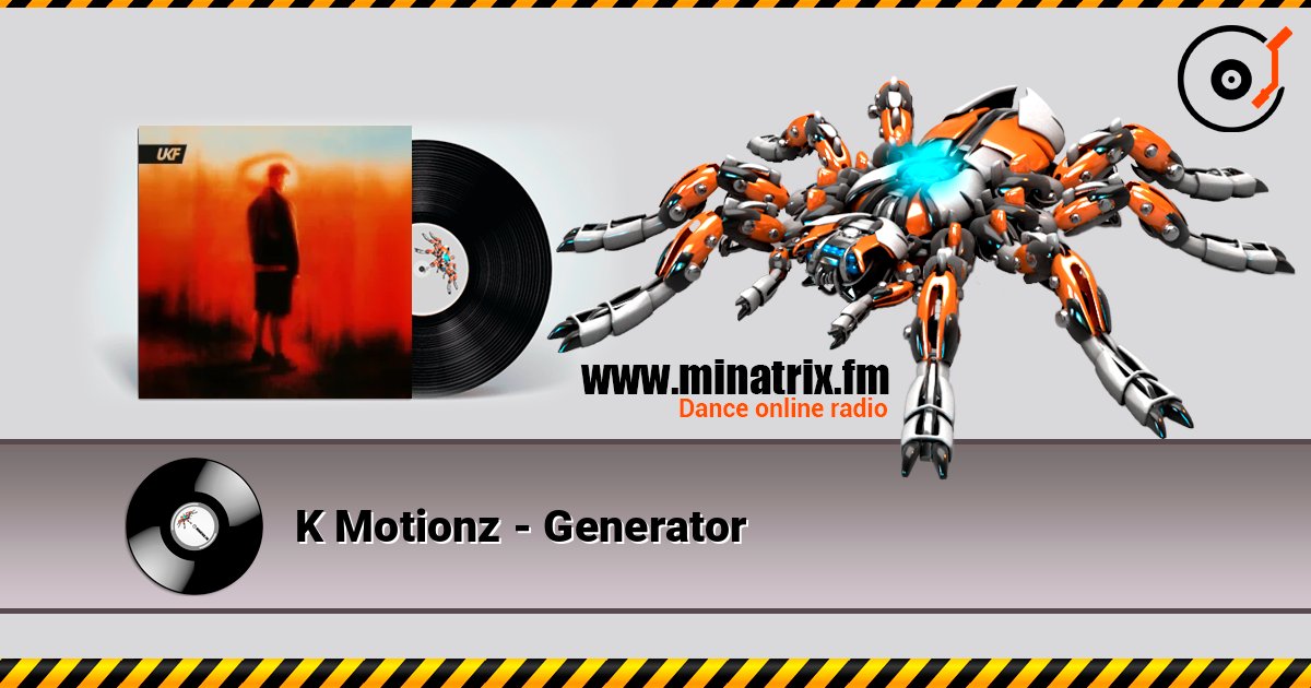 K Motionz - Generator слушать онлайн в высоком качестве | Minatrix.FM