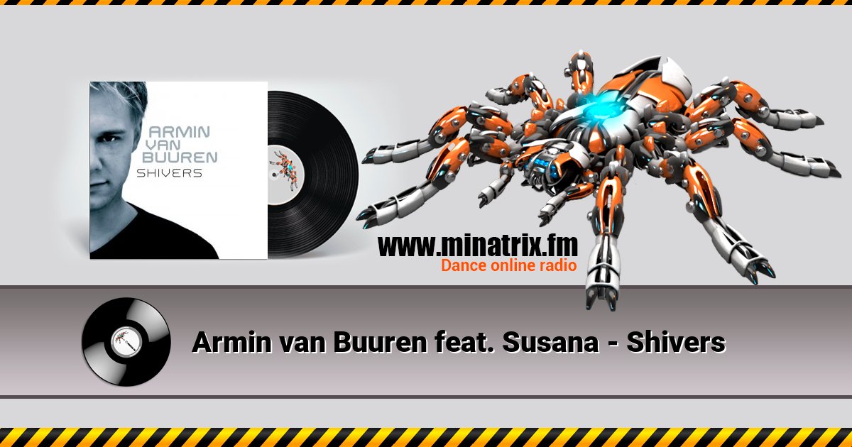 Armin van Buuren feat. Susana - Shivers Armin van Buuren feat. Susana - Shivers скачать бесплатно