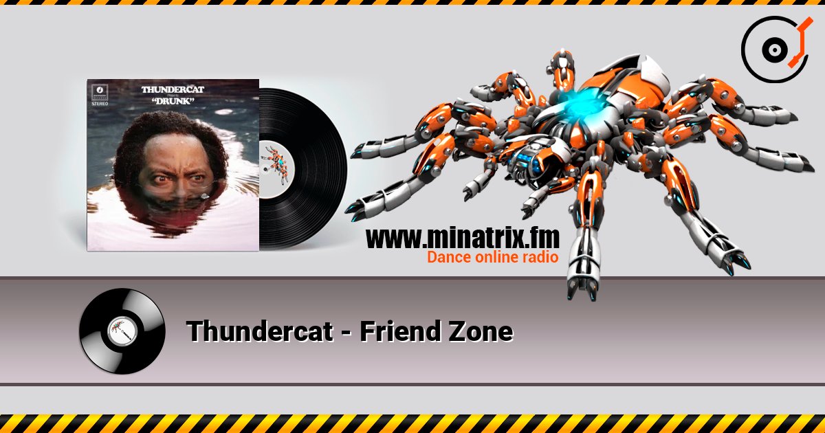 Thundercat - Friend Zone слушать онлайн в высоком качестве | Minatrix.FM