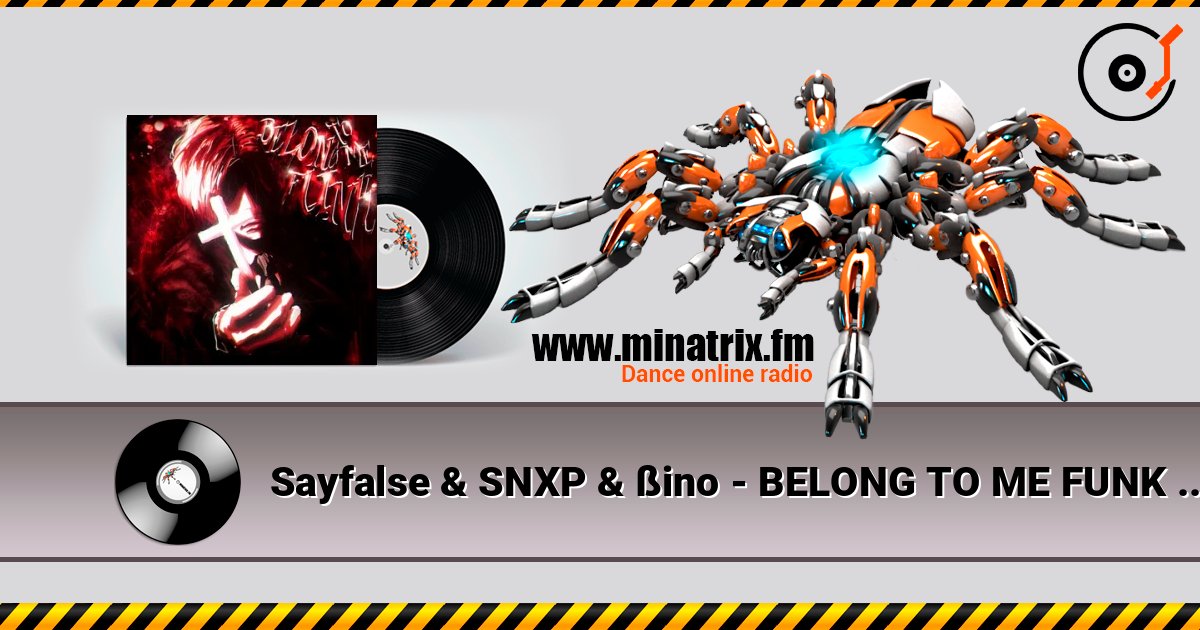 Sayfalse & SNXP & ßino - BELONG TO ME FUNK (Ultra Slowed) écouter en ligne en haute qualité | Minatrix.FM