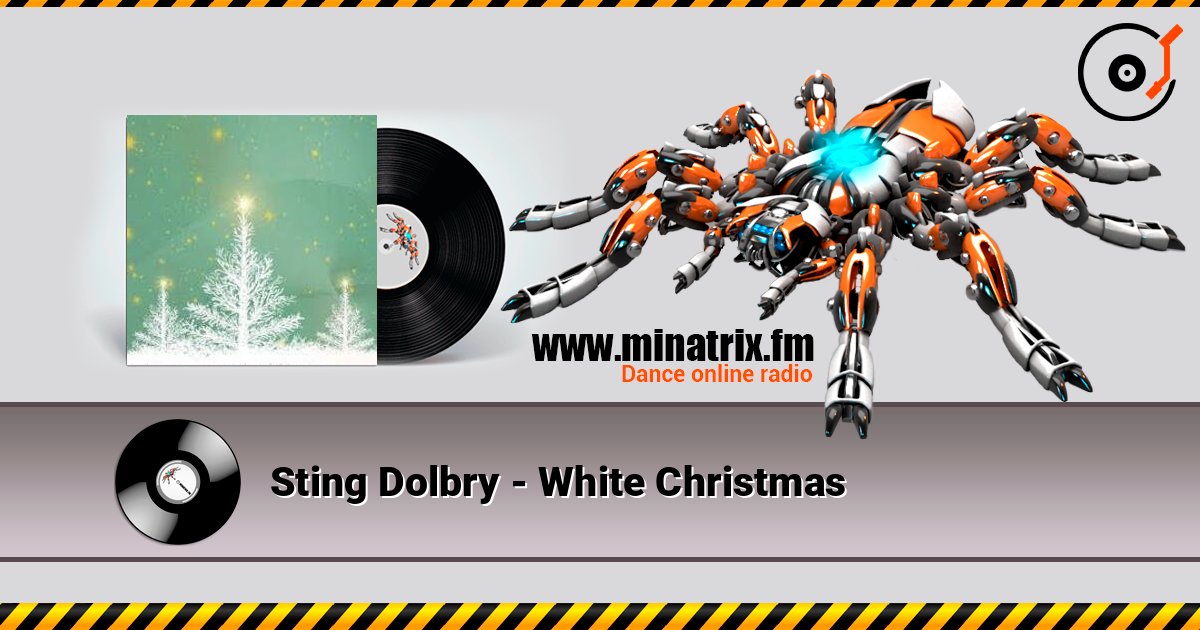 Sting Dolbry - White Christmas 在线收听高音质 | Minatrix.FM