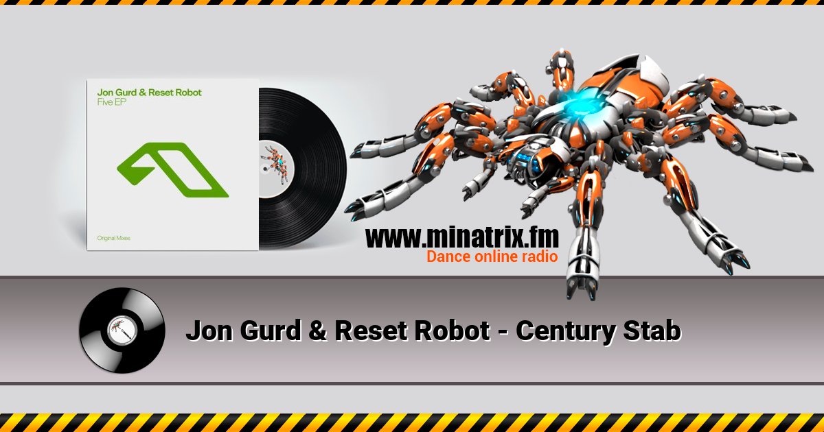 Jon Gurd & Reset Robot - Century Stab Jon Gurd & Reset Robot - Century Stab скачать бесплатно