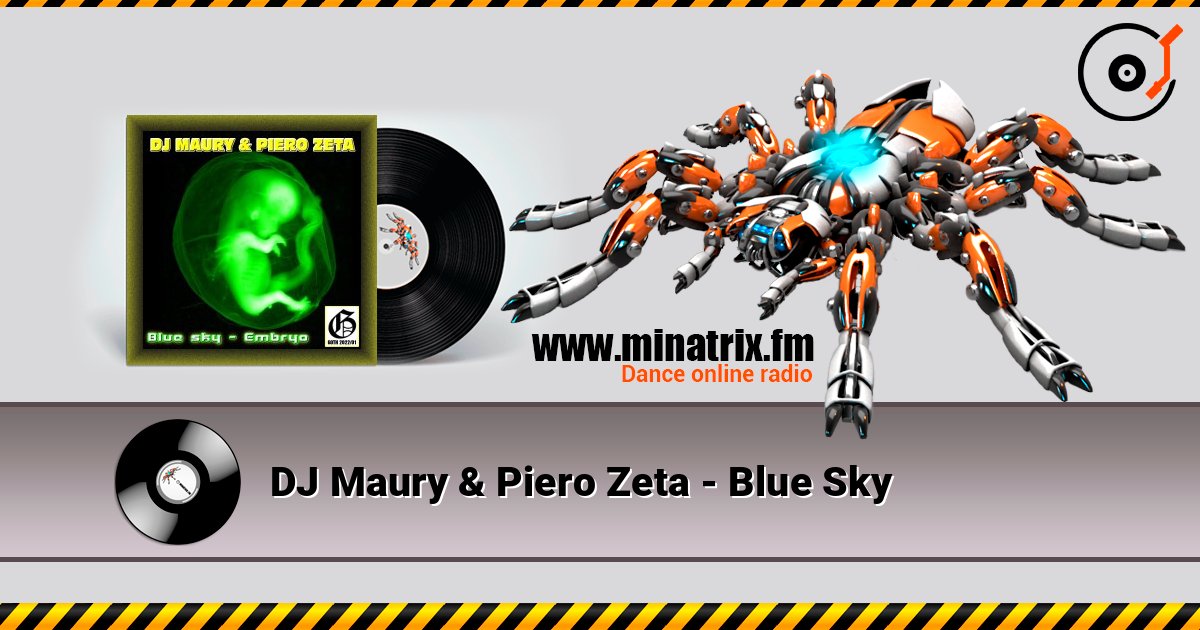 DJ Maury & Piero Zeta - Blue Sky слушать онлайн в высоком качестве | Minatrix.FM