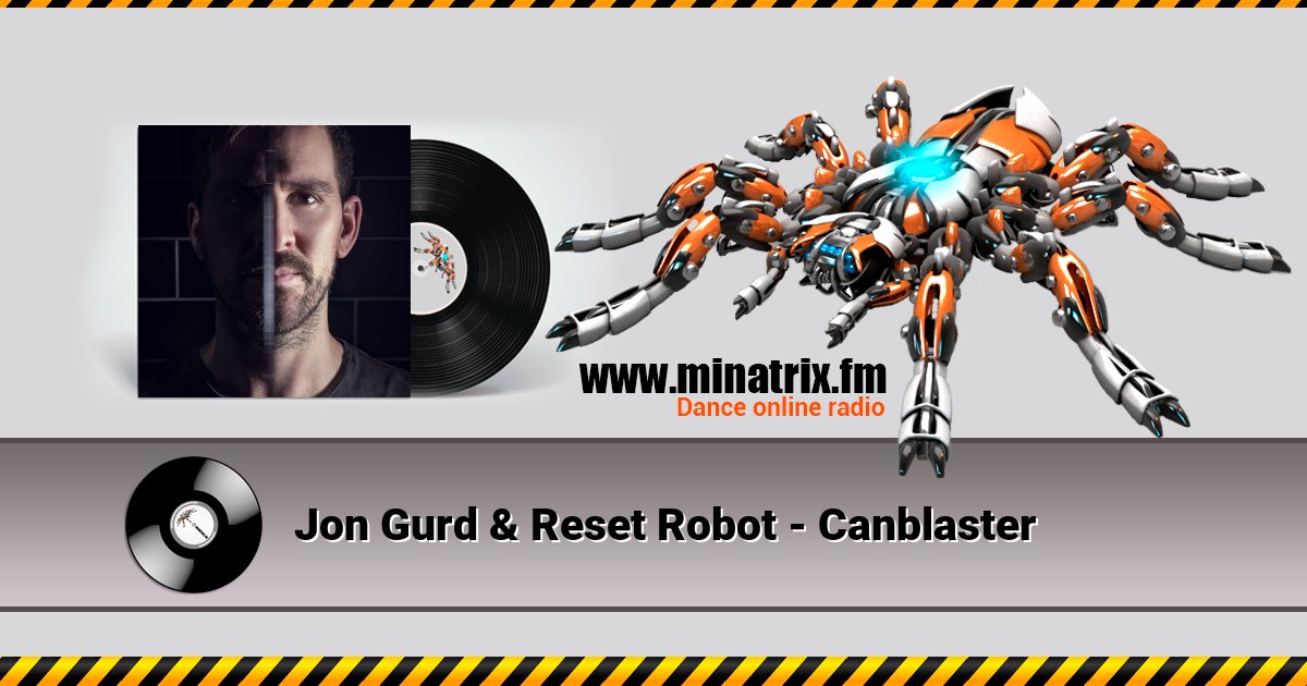 Jon Gurd & Reset Robot - Canblaster Jon Gurd & Reset Robot - Canblaster скачать бесплатно