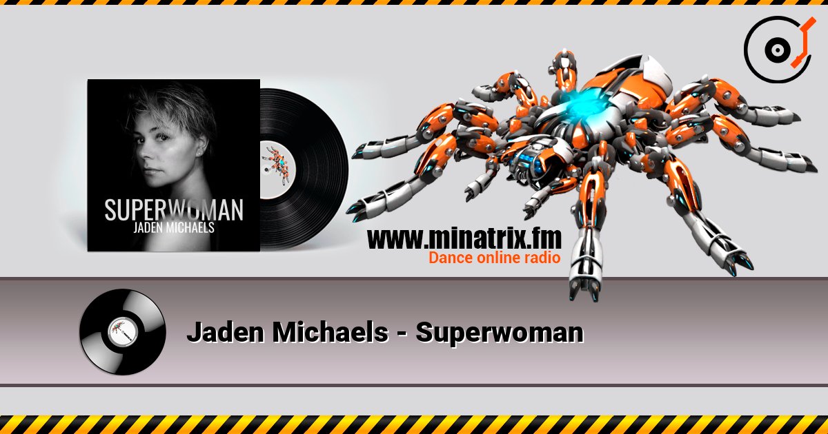 Jaden Michaels - Superwoman 在线收听高音质 | Minatrix.FM