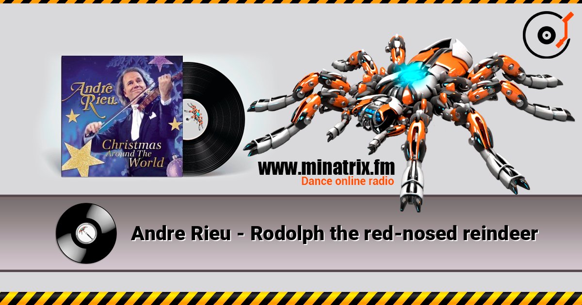 Andre Rieu - Rodolph the red-nosed reindeer écouter en ligne en haute qualité | Minatrix.FM