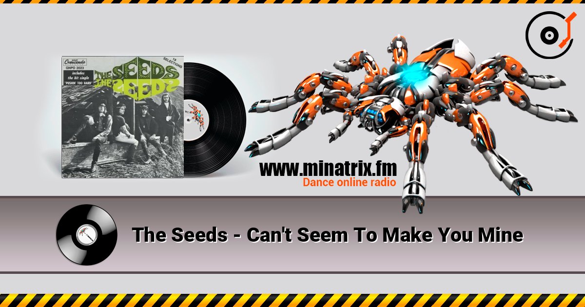 The Seeds - Can't Seem To Make You Mine слушать онлайн в высоком качестве | Minatrix.FM