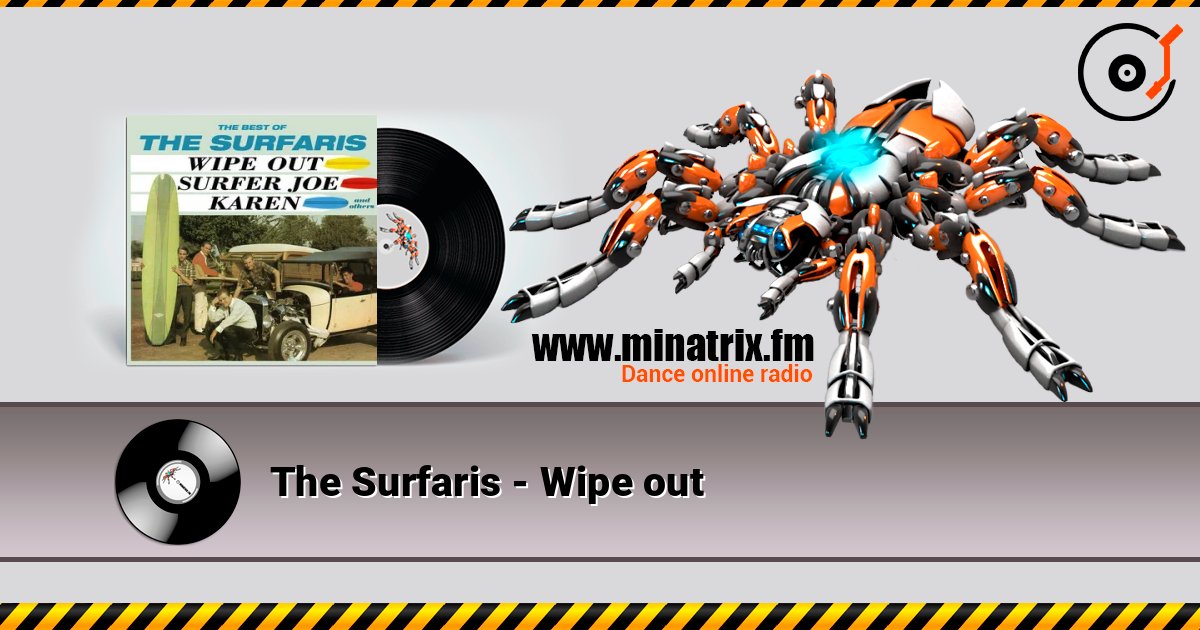 The Surfaris - Wipe out слушать онлайн в высоком качестве | Minatrix.FM