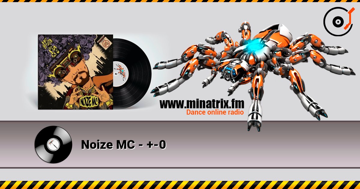 Noize MC - +-0 слушать онлайн в высоком качестве | Minatrix.FM