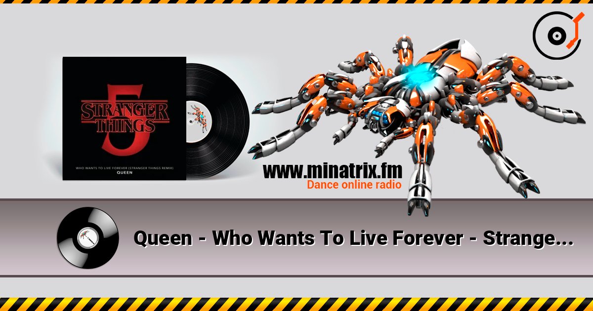 Queen - Who Wants To Live Forever - Stranger Things Remix слушать онлайн в высоком качестве | Minatrix.FM