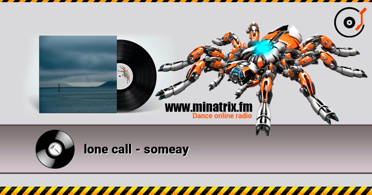 lone call - someay слухати онлайн у високій якості | Minatrix.FM