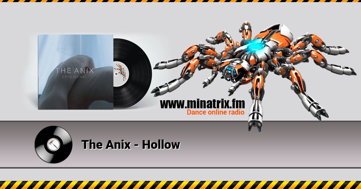 The Anix - Hollow The Anix - Hollow скачать бесплатно