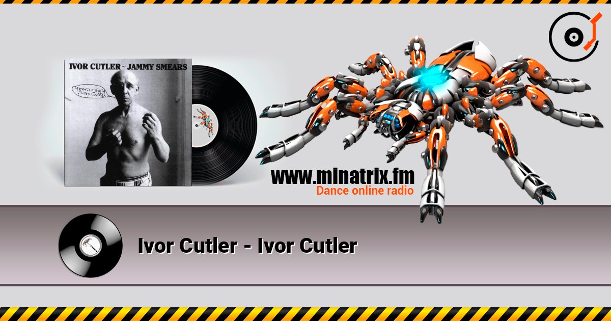 Ivor Cutler - Ivor Cutler слушать онлайн в высоком качестве | Minatrix.FM