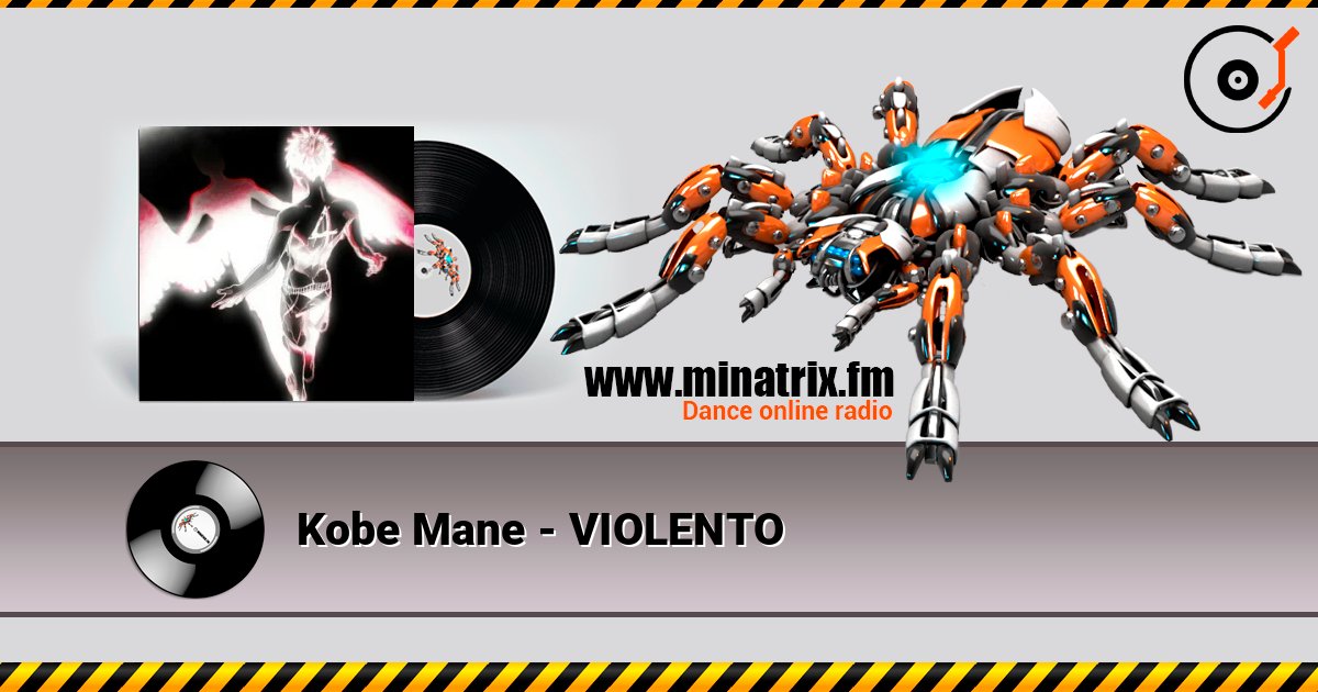 Kobe Mane - VIOLENTO 在线收听高音质 | Minatrix.FM