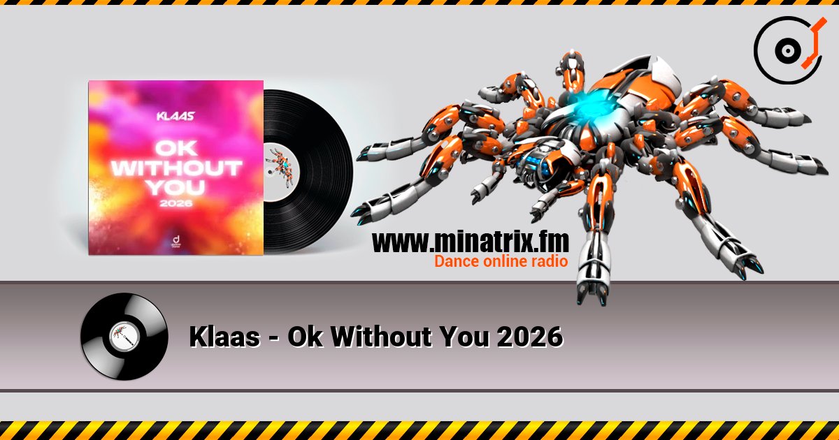 Klaas - Ok Without You 2026 online in hoher Qualität hören | Minatrix.FM