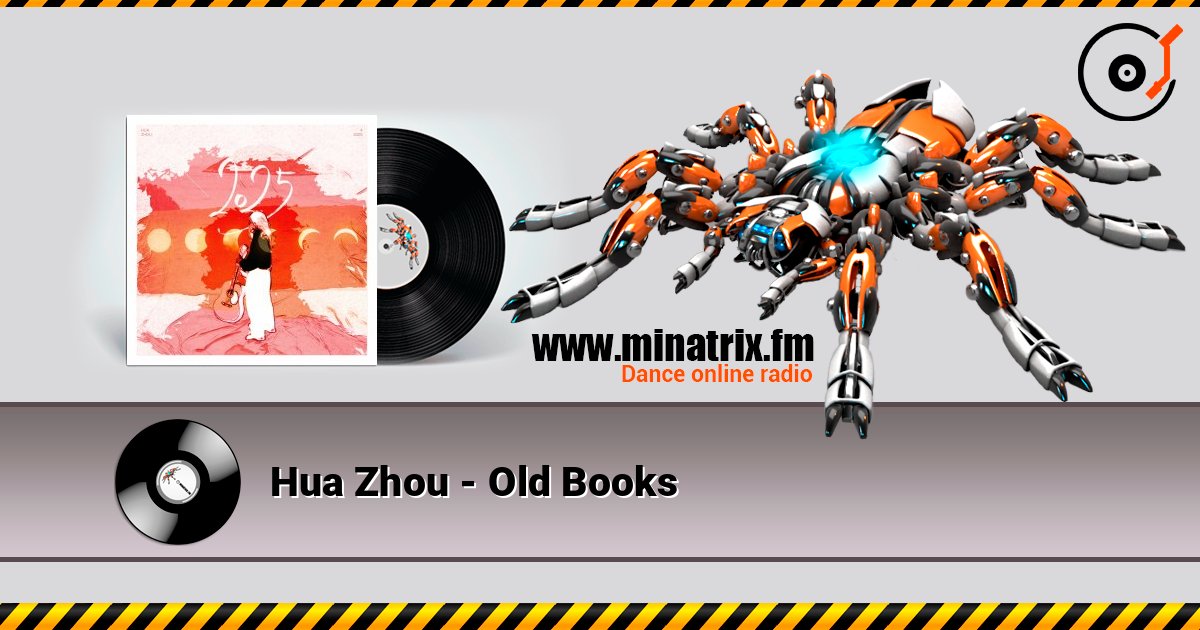 Hua Zhou - Old Books слушать онлайн в высоком качестве | Minatrix.FM