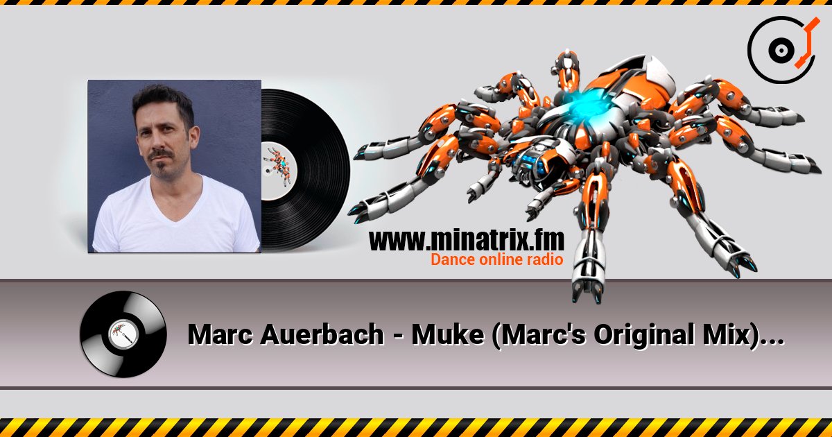 Marc Auerbach - Muke (Marc's Original Mix) écouter en ligne en haute qualité | Minatrix.FM